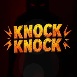 Knock Knock